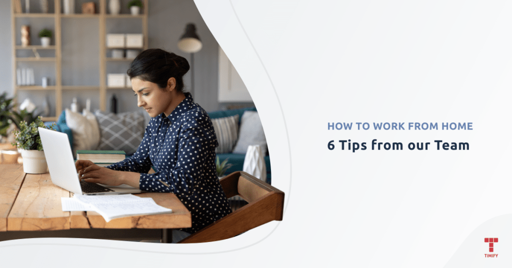 TIMIFY Remote Office Home Working Tips